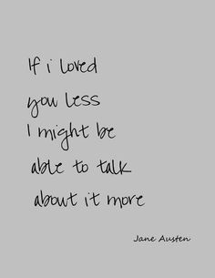 Jane said... Quotes from Jane Austen