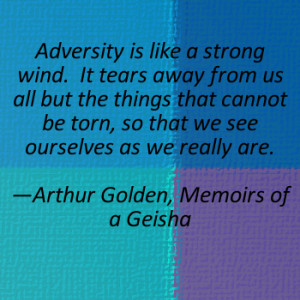 Adversity is like a strong wind. It tears away from us all but the ...