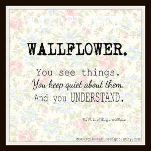 Wallflower Quote. The Perks of Being a Wallflower. Art Print