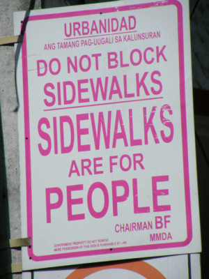Do Not Block Sidewalk, Sidewalks are for people. Although the ...