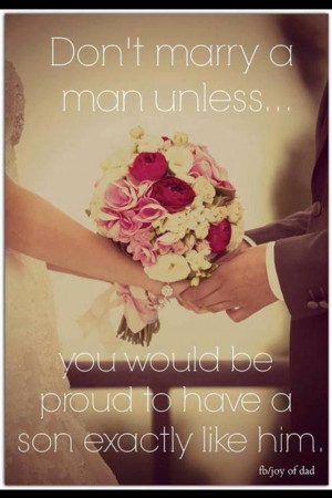 Marry the right man!