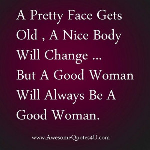 good woman quotes | good woman will always be a good woman ...