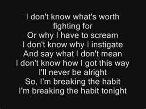 Breaking The Habit ~ Linkin Park