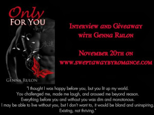 Interview and Giveaway: Only For You by Genna Rulon
