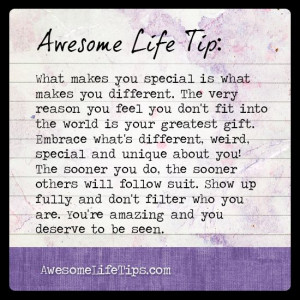 Awesome Life Tips: Don't Filter Who You Are >> www.awesomelifetips.com