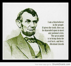 Abraham Lincoln Quote on beer