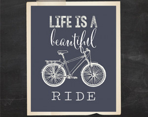 Life is a Beautiful Ride - Navy | 8 x10 Art Print | Quote | Digital ...