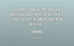 quote-Fran-Kranz-as-a-professional-actor-i-dont-have-192407_1.png