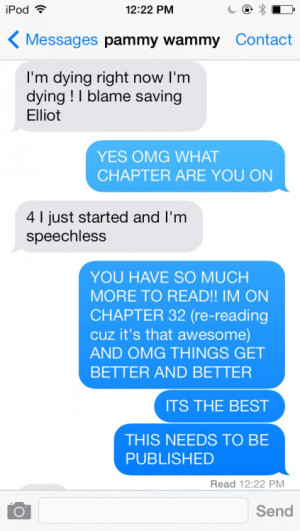 This is what Saving Elliot does to my cousin and I. I basically gave ...