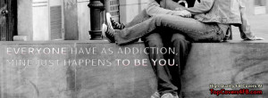 You-Are-My-Addiction-facebook-timeline-cover