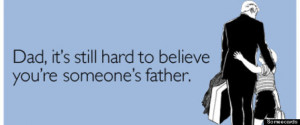 Father's Day 2012: The Funniest Someecards (PICTURES)