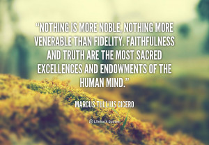 quote-Marcus-Tullius-Cicero-nothing-is-more-noble-nothing-more ...
