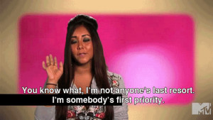 ... first priority, jersey shore, last resort, quote, snooki, typography