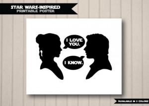 Wars Inspired Quote - Han Solo and Princess Leia Silhouettes - I Love ...