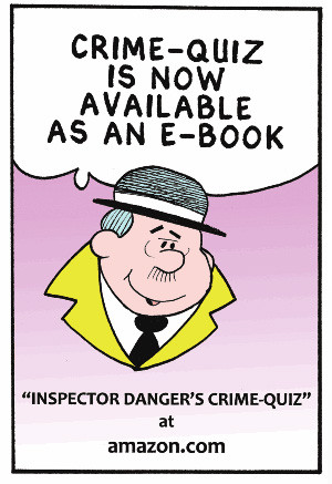 Inspector Danger's Crime Quiz by Werner Wejp-Olsen
