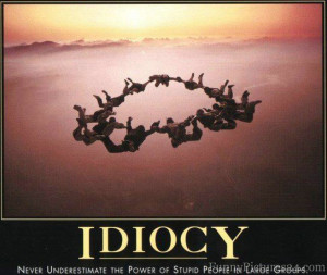 Stupid People In Large Groups