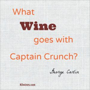 What Wine Goes With Captain Crunch