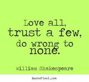 Quotes About Friendship By William Shakespeare