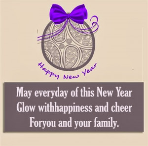 Happy New Year Wishes Say That May Everyday Of This New Year Glow With ...