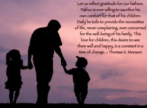 Let us reflect gratitude for our fathers. Father is ever willing to ...