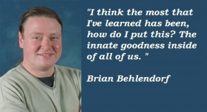 Brian behlendorf famous quotes 3