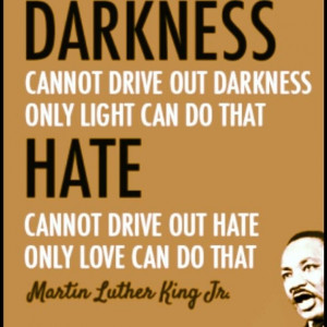 More like this: martin luther , darkness and quotes .