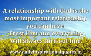 relationship-with-god-is-the-most-important-relationship-you-can ...