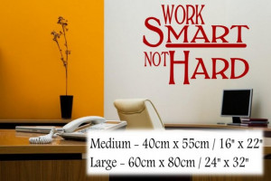 Work smart not hard' - Motivational Quote - Wall Decor