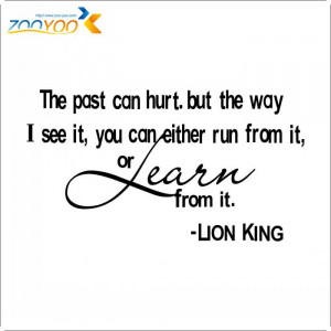 king quotes the past can hurt tattoo lion king quotes the past can ...