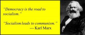 How are democracy and communism related? Here is a quote from Karl ...