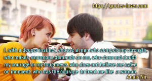 with a deeper instinct, choose a man who compels my strength, who ...