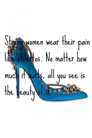 Strong women quotes, best, sayings, beauty, pain