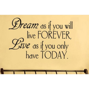 data_Quotes_Dream as if you vinyl wall lettering words sticky art.jpg