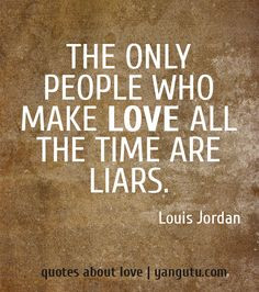Quotes About Backstabbers And Liars Quotes about liars on