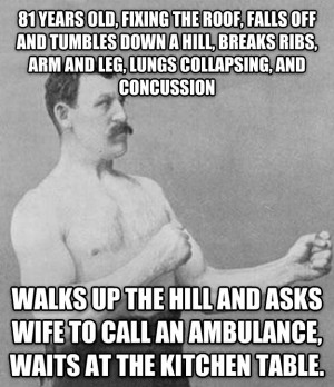 overly manly man 81 years old fixing the roof falls off and tumbles ...
