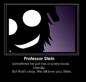 Soul Eater Professor Stein Quotes