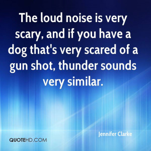 ... Dog That’s Very Scared Of A Gun Shot, Thunder Sounds Very Similar
