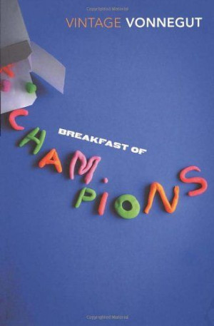 Breakfast Of Champions by Kurt Vonnegut