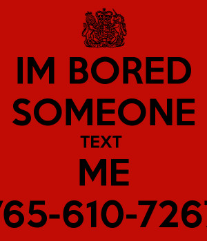 Im Bored Quotes Im Bored As Hell Funny Pictures I 39 m Bored Sign