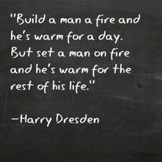 Harry Dresden quoting Terry Pratchett. *fixes* More