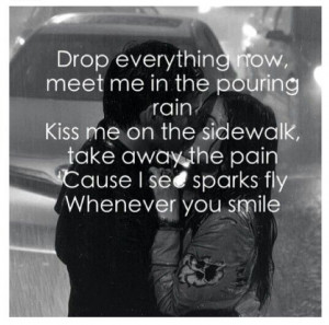 Kiss in the pouring rain.