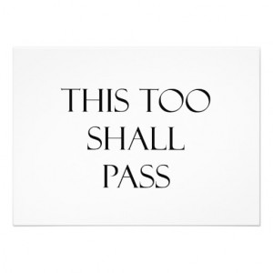 This Too Shall Pass Quotes Strength Quote Custom Invites
