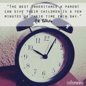 The best inheritance a parent can five their children is a few ...
