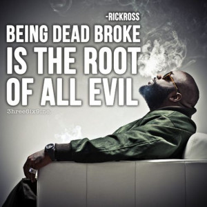 Being dead broke is the root of all evil. #BeStrong #Evil #Broke # ...
