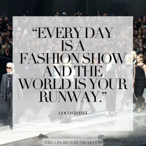 ... Quotes - Thoughts on Fashion | Fashion Quotes | The Concrete Runway