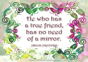 Who Has True Friend Need...