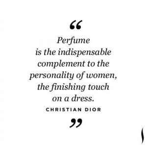 perfume quote by Christian Dior