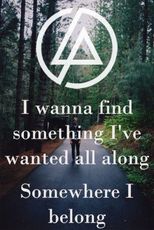 Linkin Park - somewhere I belong lyrics