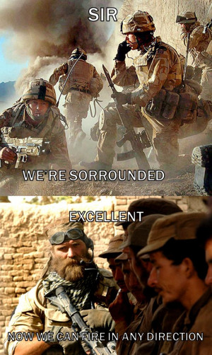 The most badass soldier quote of all time ( i.imgur.com )