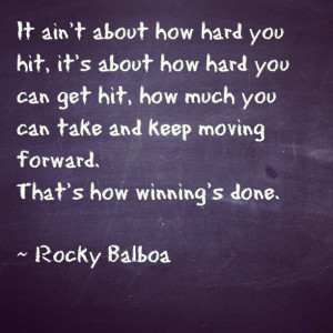 That’s how winning is done. Rocky Balboaquote